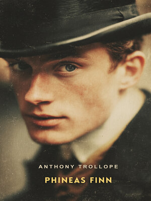 cover image of Phineas Finn, Volume 1